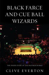 BLACK FARCE AND CUE BALL WIZARDS - Everton Clive
