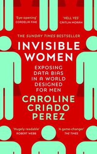 INVISIBLE WOMEN - Caroline Perez