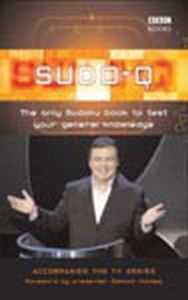 SUDOQ: THE ONLY SUDOKU BOOK TO TEST YOUR GENERAL KNOWLEDGE