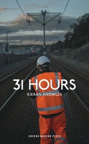 31 HOURS - Knowles Kieran