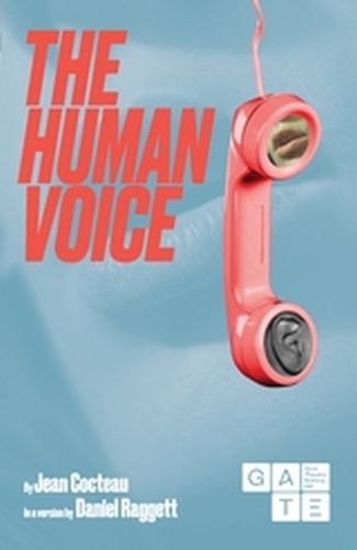 THE HUMAN VOICE - Cocteaudaniel Ragget Jean