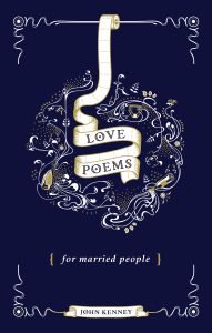 LOVE POEMS FOR MARRIED PEOPLE - Kenney John