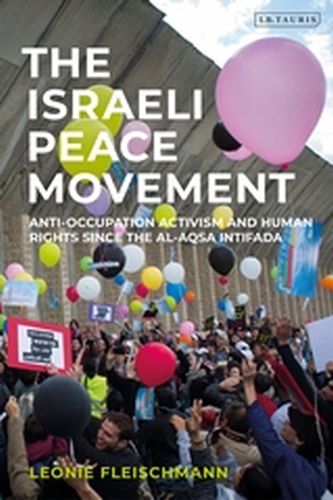 THE ISRAELI PEACE MOVEMENT - Fleischmann Leonie