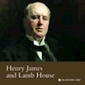 HENRY JAMES & LAMB HOUSE EAST SUSSEX - Garnett Oliver