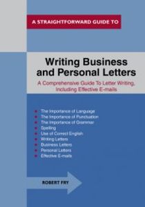 WRITING BUSINESS AND PERSONAL LETTERS - Fry Robert