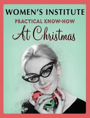 WI PRACTICAL KNOWHOW FOR CHRISTMAS - Kieldsen Jenny