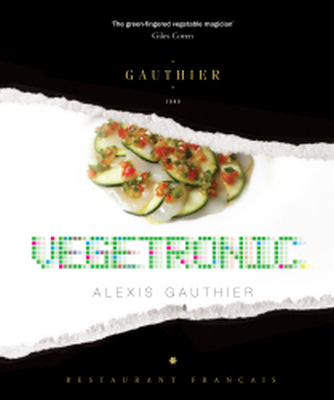 ALEXIS GAUTHIER: VEGETRONIC - Gauthier Alexis