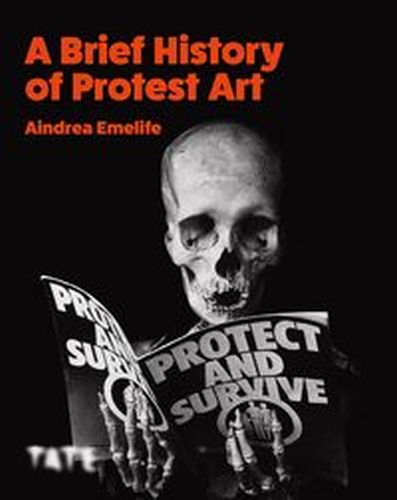 A BRIEF HISTORY OF PROTEST ART - Aindrea Emelife