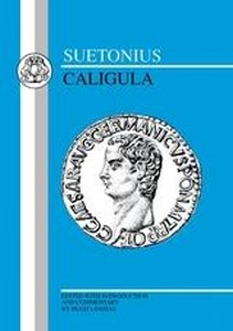 SUETONIUS: CALIGULA - Lindsay Suetoniush.