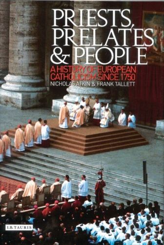 PRIESTS PRELATES AND PEOPLE - Atkinfrank Tallett Nicholas
