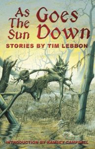 AS THE SUN GOES DOWN - Lebbon Tim