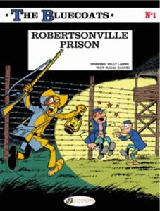 BLUECOATS THE VOL.1: ROBERTSONVILLE PRISON - Cauvin Raoul
