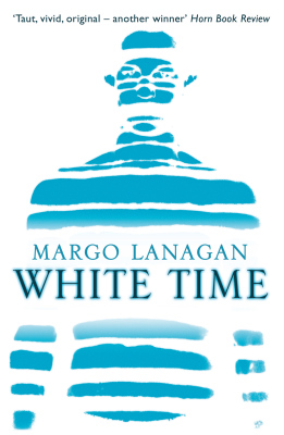 WHITE TIME - Lanagan Margo