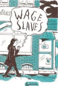 WAGE SLAVES - Daria Bagdańska
