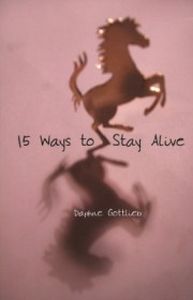 15 WAYS TO STAY ALIVE - Gottlieb Daphne