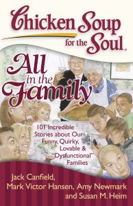 CHICKEN SOUP FOR THE SOUL: ALL IN THE FAMILY - Canfield Jack