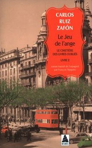 LE JEU DE L'ANGE - Carlos Ruiz Zafon