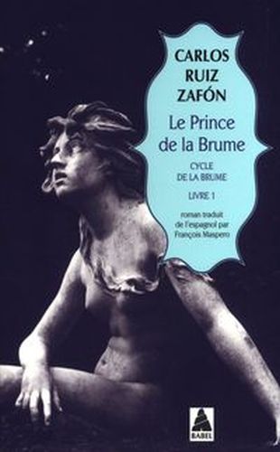 LE PRINCE DE LA BRUME - Carlos Ruiz Zafon