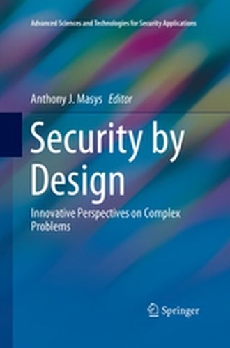 ADVANCED SCIENCES AND TECHNOLOGIES FOR SECURITY APPLICATIONS - Anthony J. Masys