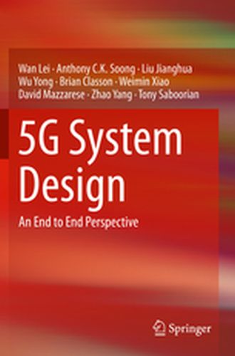 5G SYSTEM DESIGN - Wan Soong Anthony C. Lei