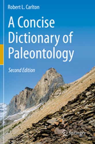 A CONCISE DICTIONARY OF PALEONTOLOGY - Robert L. Carlton