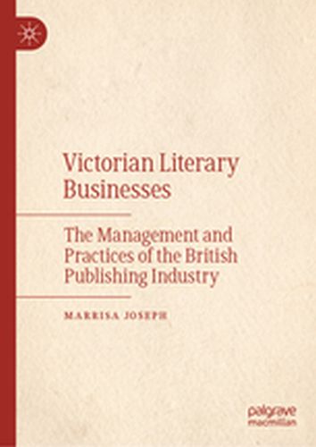 VICTORIAN LITERARY BUSINESSES - Marrisa Joseph