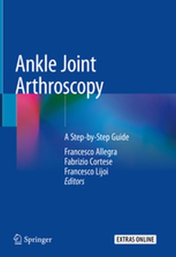 ANKLE JOINT ARTHROSCOPY - Francesco Cortese Fa Allegra