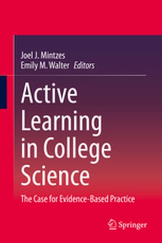 ACTIVE LEARNING IN COLLEGE SCIENCE - Joel J. Walter Emily Mintzes