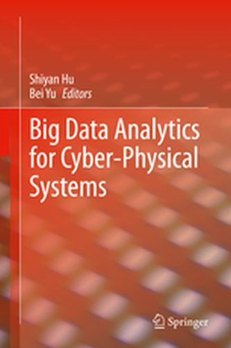 BIG DATA ANALYTICS FOR CYBERPHYSICAL SYSTEMS - Shiyan Yu Bei Hu