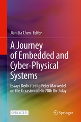 A JOURNEY OF EMBEDDED AND CYBERPHYSICAL SYSTEMS - Jianjia Chen