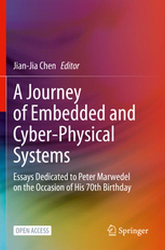 A JOURNEY OF EMBEDDED AND CYBERPHYSICAL SYSTEMS - Jianjia Chen