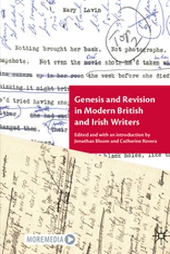 GENESIS AND REVISION IN MODERN BRITISH AND IRISH WRITERS - Jonathan Rovera Cath Bloom