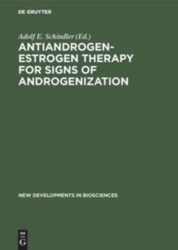 ANTIANDROGENESTROGEN THERAPY FOR SIGNS OF ANDROGENIZATION - E. Schindler Adolf