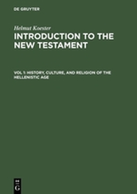 HISTORY CULTURE AND RELIGION OF THE HELLENISTIC AGE