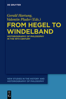 FROM HEGEL TO WINDELBAND - Hartung Gerald
