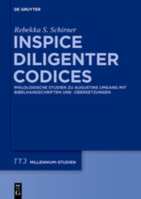 INSPICE DILIGENTER CODICES - S. Schirner Rebekka