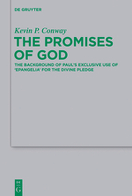 THE PROMISES OF GOD - P. Conway Kevin