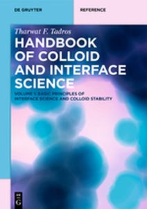 BASIC PRINCIPLES OF INTERFACE SCIENCE AND COLLOID STABILITY - F. Tadros Tharwat