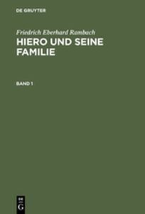 HIERO UND SEINE FAMILIE - Eberhard Rambach Friedrich