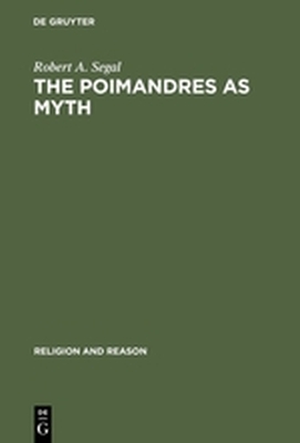 THE POIMANDRES AS MYTH - A. Segal Robert
