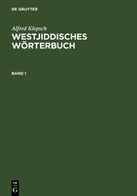 WESTJIDDISCHES WRTERBUCH - Klepsch Alfred