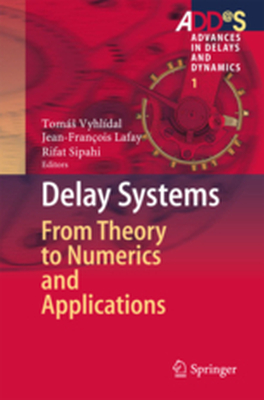 ADVANCES IN DELAYS AND DYNAMICS - Tom Lafay Jeanfr Vyhldal