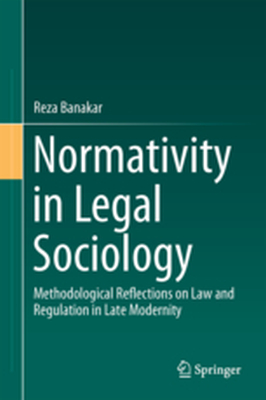 NORMATIVITY IN LEGAL SOCIOLOGY - Reza Banakar