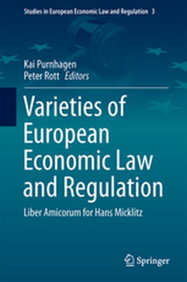 STUDIES IN EUROPEAN ECONOMIC LAW AND REGULATION - Kai Rott Peter Purnhagen