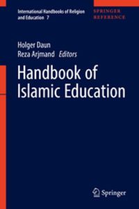 INTERNATIONAL HANDBOOKS OF RELIGION AND EDUCATION - Holger Arjmand Reza Daun