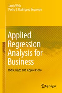 APPLIED REGRESSION ANALYSIS FOR BUSINESS -  Welc