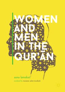 WOMEN AND MEN IN THE QURN - Asma Salemmurdock Mu Lamrabet