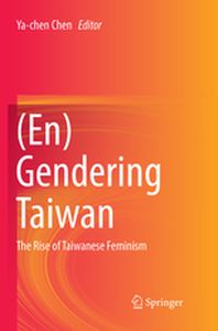 (EN)GENDERING TAIWAN - Yachen Chen