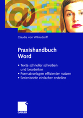 PRAXISHANDBUCH WORD - Claudia Von Wilmsdorff
