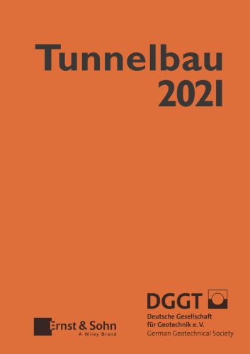TASCHENBUCH F&:UUML:R DEN TUNNELBAU 2021 - Gesellschaft Fur Geo Deutsche
